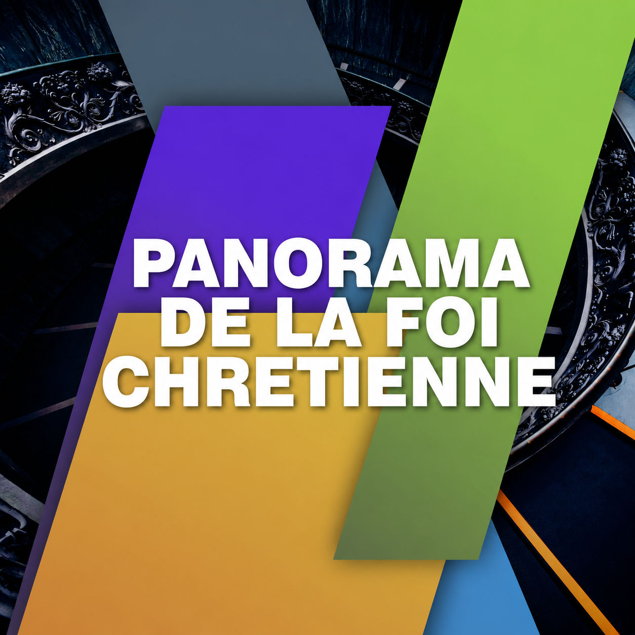 Panorama de la foi chrétienne